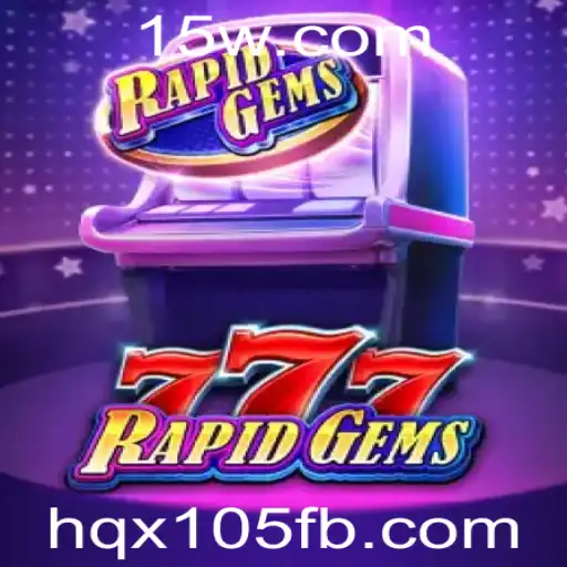 Descubra as Emoções Vibrantes de RapidGems777: O Jogo que Revoluciona a Diversão!